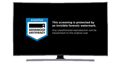 Eventive Sets New Standard To Protect Premium Content Against Leaks and Piracy